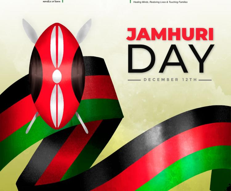 Jamhuri Day: MNTRH - Healing Minds, Restoring Lives, Touching Families